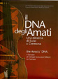 The Amati's DNA - A Dinasty of Stringed Instrument Makers in Cremona - Hardcover