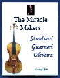 The Miracle Makers
