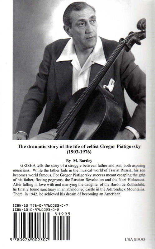 Grisha: The Story of Cellist Gregor by M. Bartley